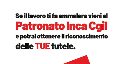 TUTELA INFORTUNI E MALATTIE PROFESSIONALI: LA GUIDA DI INCA CGIL