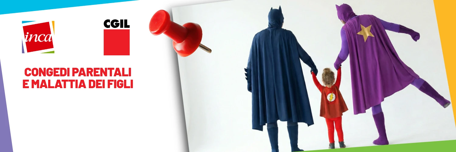CONGEDI PARENTALI e MALATTIA FIGLI: LE NOVITA' 2026